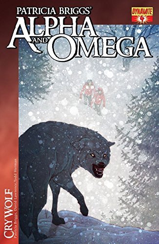 Book cover for "Alpha & Omega: Cry Wolf #4" by Patricia Briggs