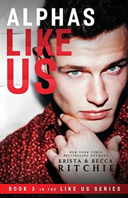 Book cover for "Alphas Like Us" by Krista Ritchie