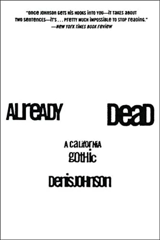 Book cover for "Already Dead" by Denis Johnson