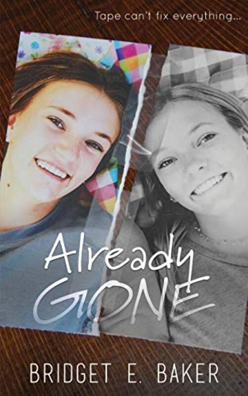 Book cover for "Already Gone" by Bridget E Baker