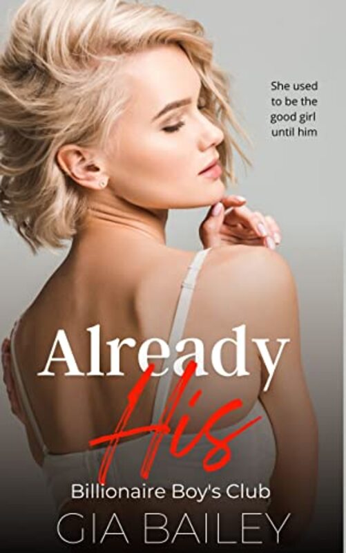 Book cover for "Already His" by Gia Bailey