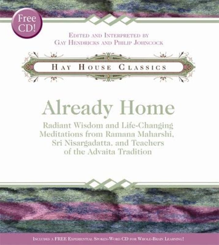 Book cover for "Already Home" by Gay Hendricks