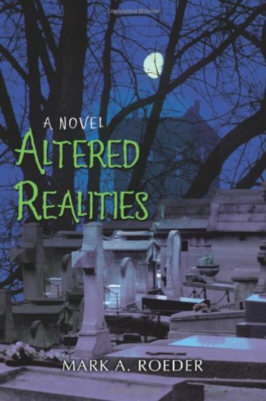 Book cover for "Altered Realities" by Mark A Roeder