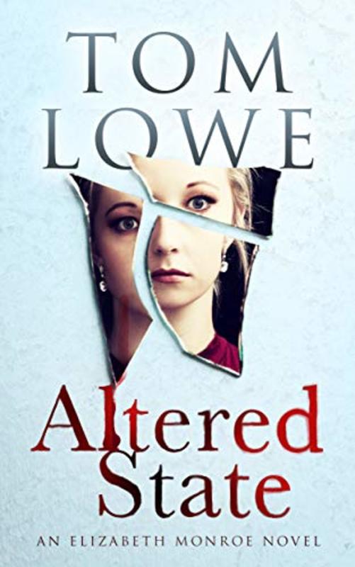 Book cover for "Altered State" by Tom Lowe