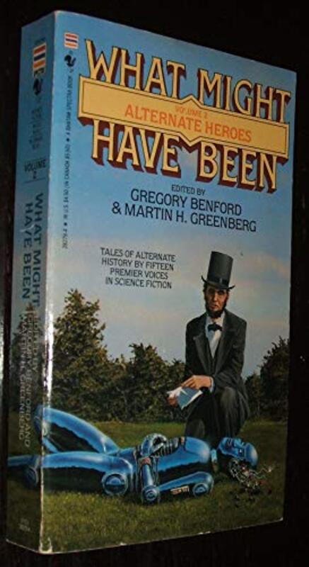 Book cover for "Alternate Heroes" by Gregory Benford