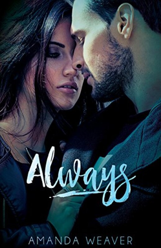 Book cover for "Always" by Amanda Weaver