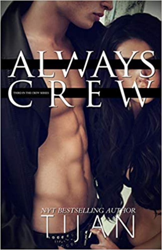 Book cover for "Always Crew" by Tijan