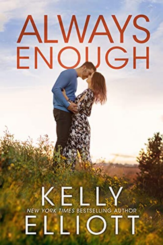 Book cover for "Always Enough" by Kelly Elliot