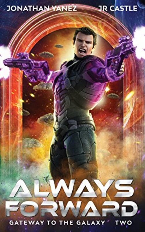Book cover for "Always Forward" by Jonathan Yanez