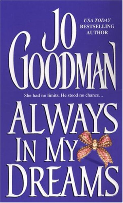 Book cover for "Always In My Dreams" by Jo Goodman