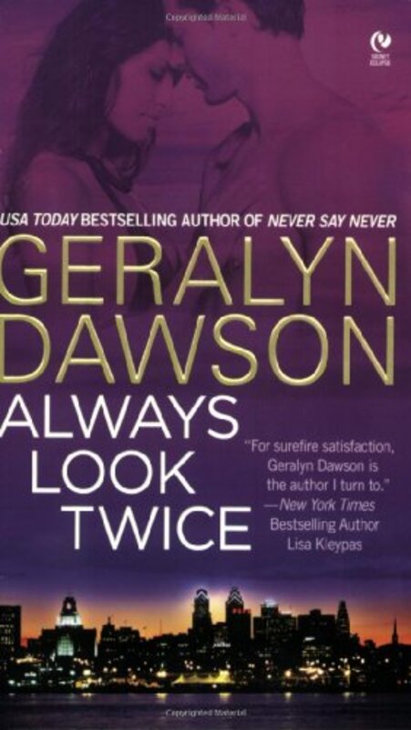 Book cover for "Always Look Twice" by Geralyn Dawson