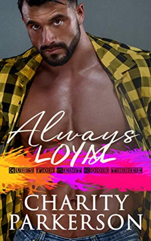 Book cover for "Always Loyal" by Charity Parkerson