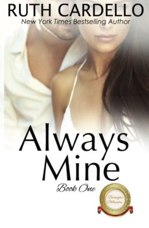 Book cover for "Always Mine" by Ruth Cardello