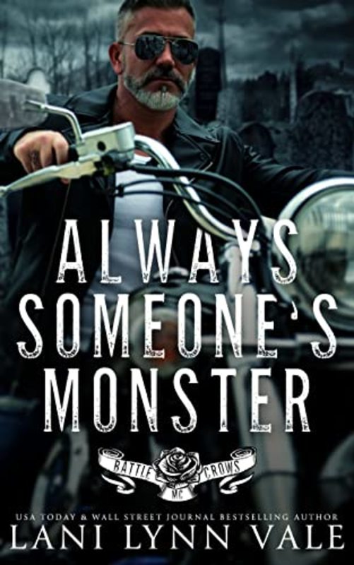 Book cover for "Always Someone's Monster" by Lani Lynn Vale