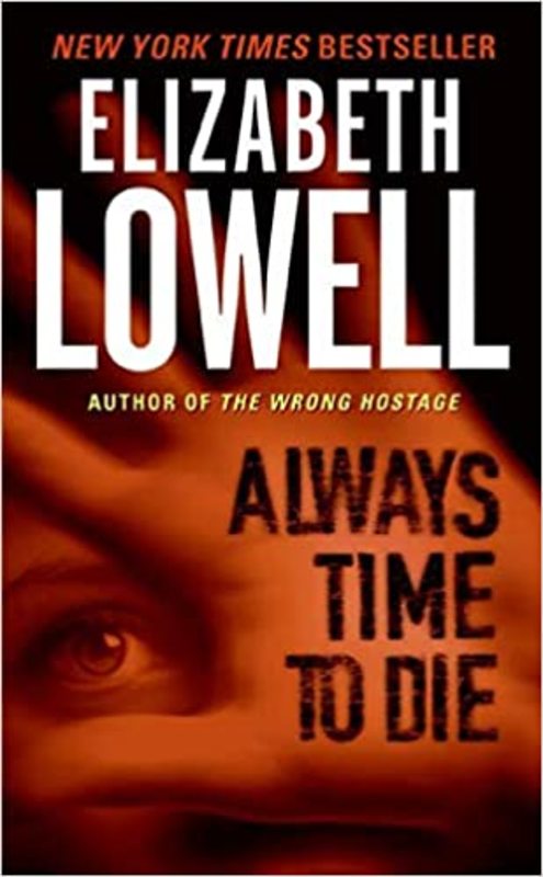Book cover for "Always Time to Die" by Elizabeth Lowell