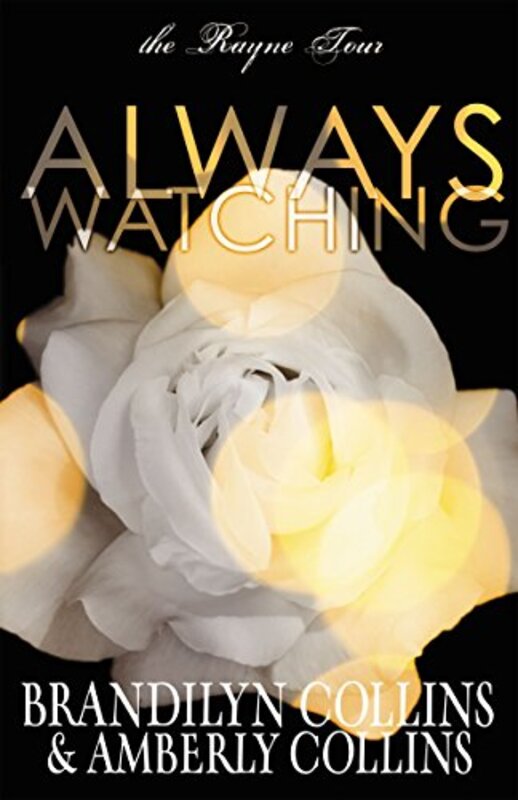 Book cover for "Always Watching" by Brandilyn Collins