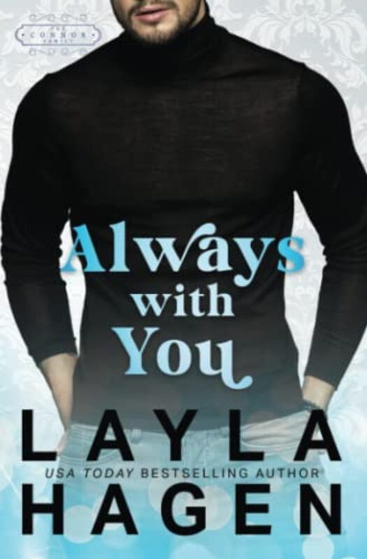 Book cover for "Always With You" by Layla Hagen