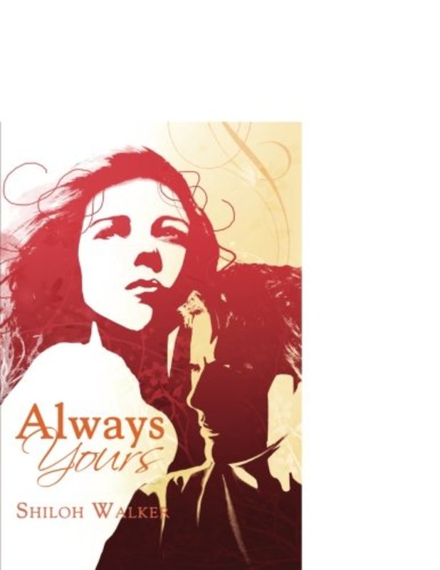 Book cover for "Always Yours" by Shiloh Walker