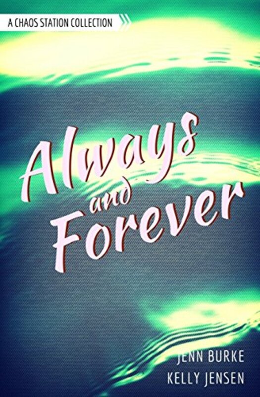 Book cover for "Always and Forever" by Jenn Burke
