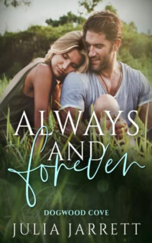 Book cover for "Always and Forever" by Julia Jarrett