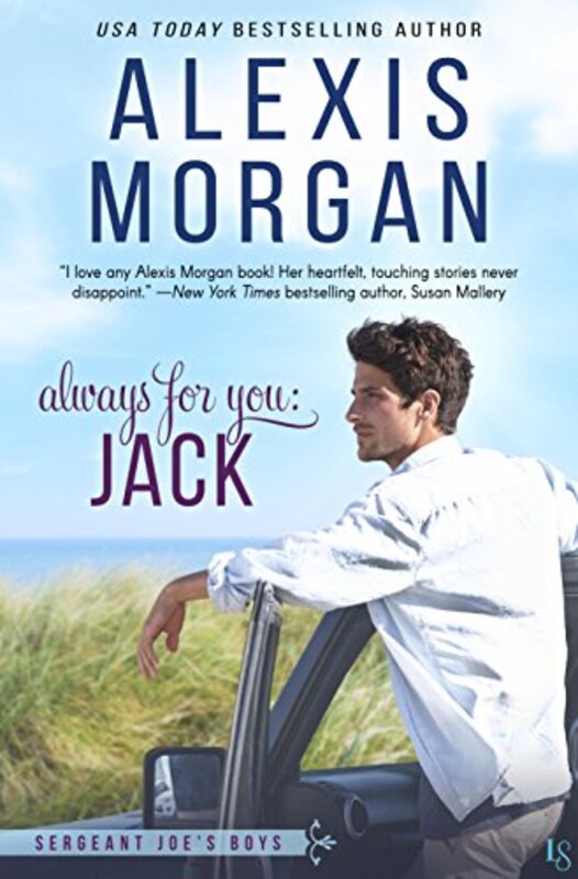Book cover for "Always for You: Jack" by Alexis Morgan