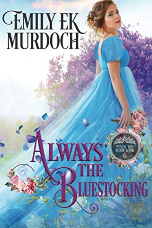 Book cover for "Always the Bluestocking" by Emily EK Murdoch