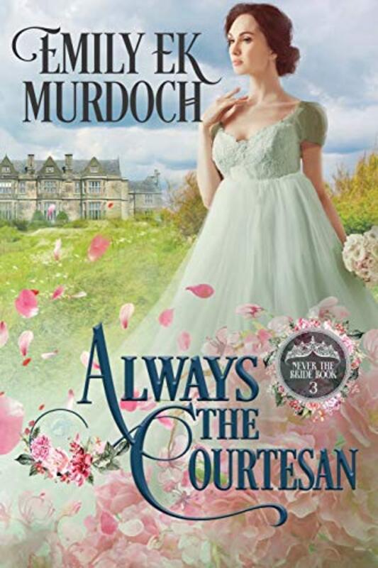 Book cover for "Always the Courtesan" by Emily EK Murdoch