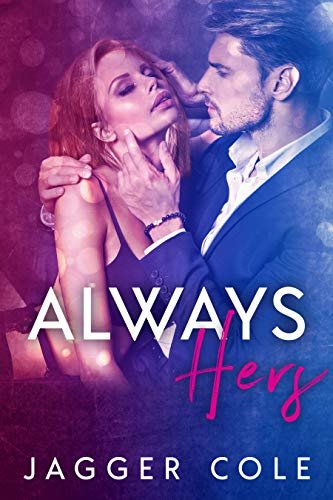 Book cover for "Always Hers" by Jagger Cole