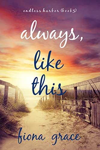 Book cover for "Always, Like This" by Fiona Grace