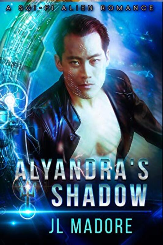 Book cover for "Alyandra's Shadow" by JL Madore