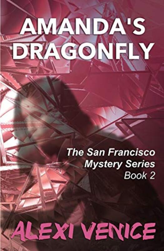 Book cover for "Amanda's Dragonfly" by Alexi Venice