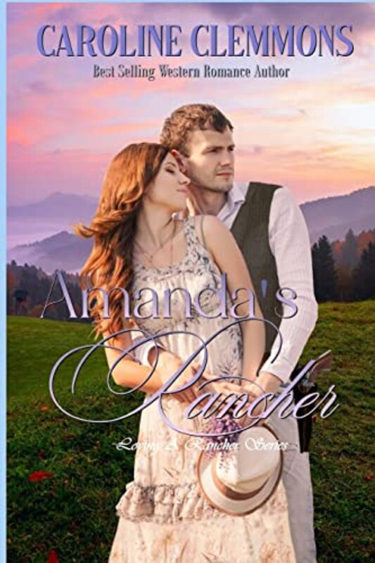 Book cover for "Amanda's Rancher" by Caroline Clemmons
