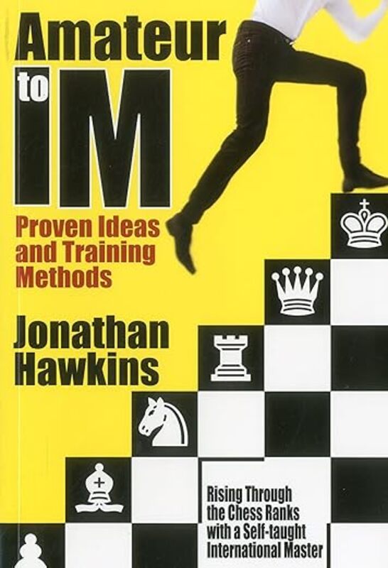 Book cover for "Amateur to IM" by Jonathan Hawkins