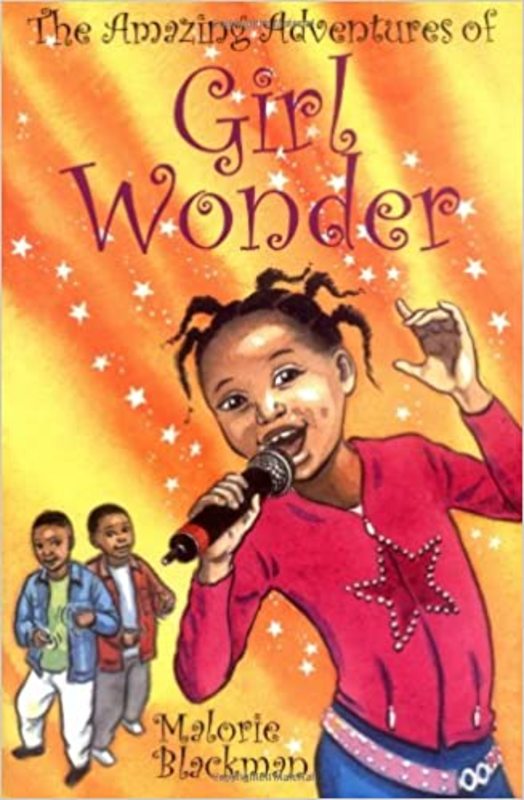 Book cover for "Amazing Adventures of Girl Wonder" by Malorie Blackman
