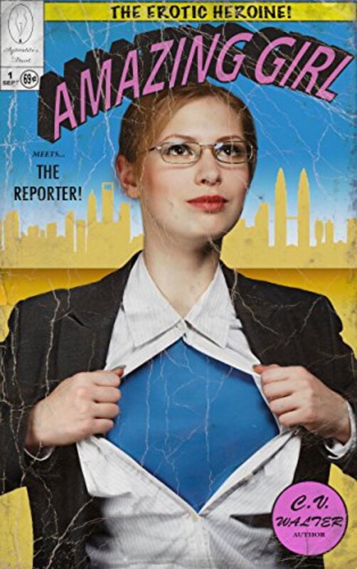 Book cover for "Amazing Girl meets The Reporter" by CV Walter