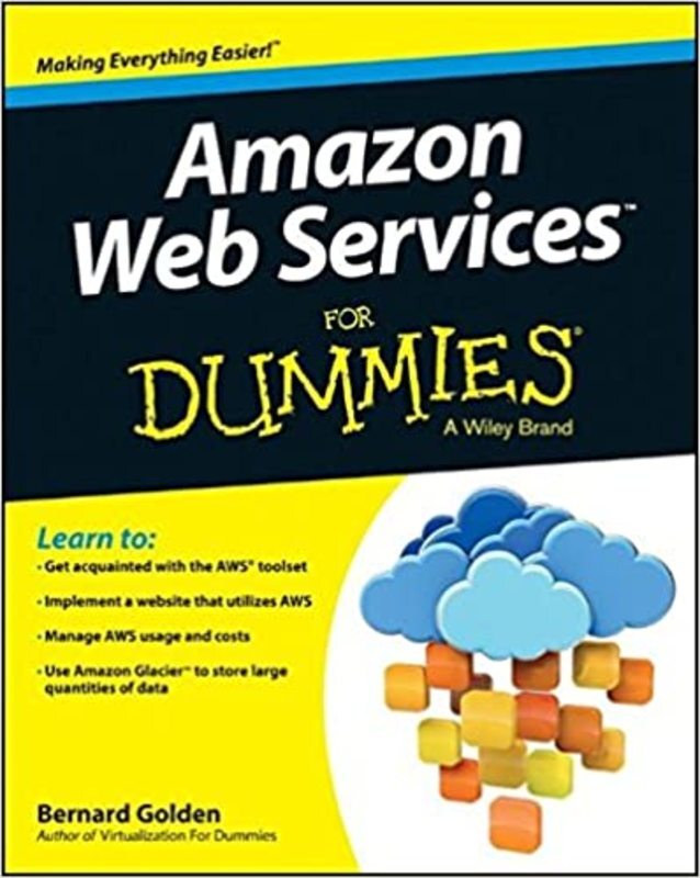 Book cover for "Amazon Web Services For Dummies" by Bernard Golden