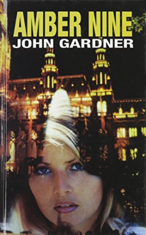 Book cover for "Amber Nine" by John Gardner