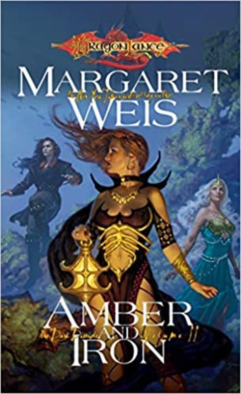Book cover for "Amber and Iron" by Margaret Weis