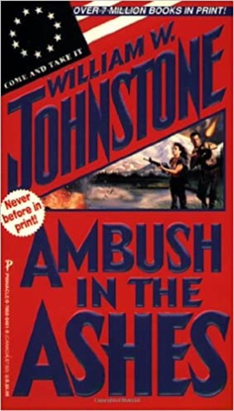 Book cover for "Ambush in the Ashes" by William W Johnstone