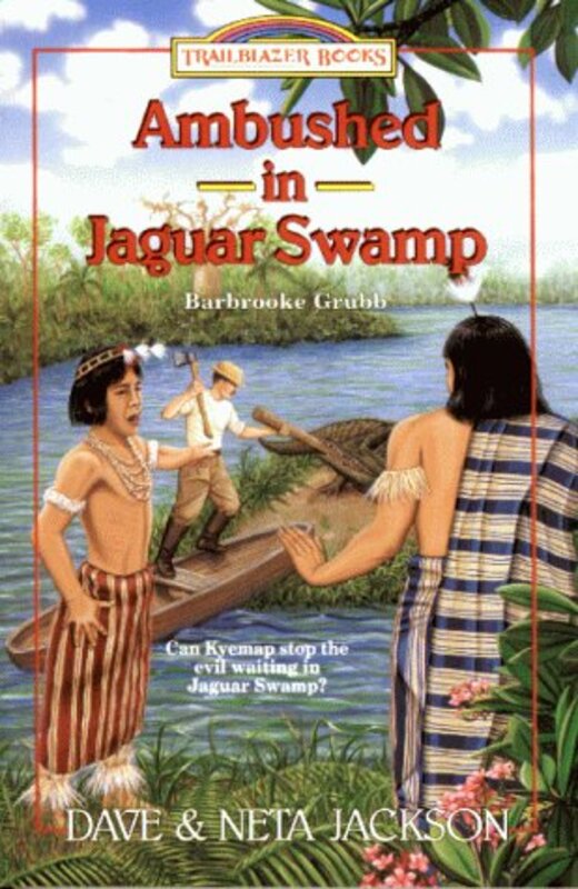 Book cover for "Ambushed in Jaguar Swamp" by Dave and Neta Jackson