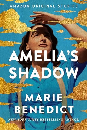 Book cover for "Amelia's Shadow" by Marie Benedict
