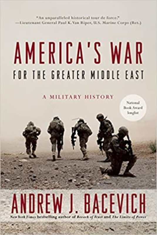 Book cover for "America's War for the Greater Middle East" by Andrew J. Bacevich