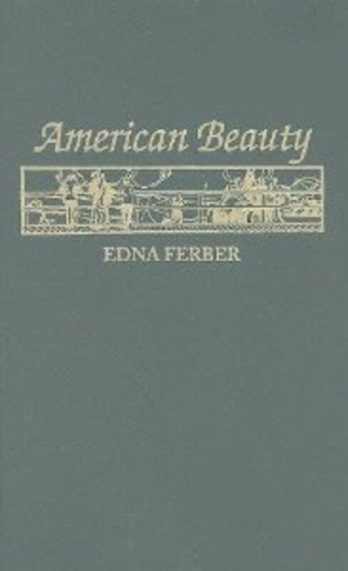 Book cover for "American Beauty" by Edna Ferber