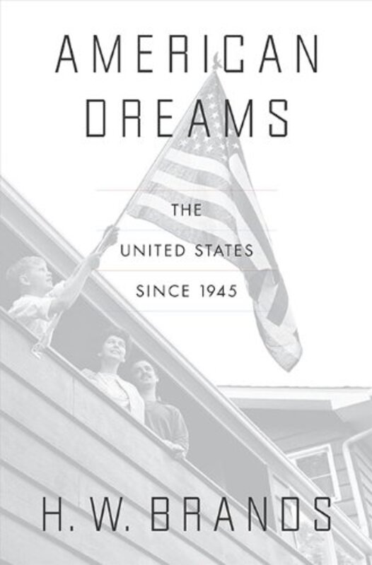 Book cover for "American Dreams" by HW Brands