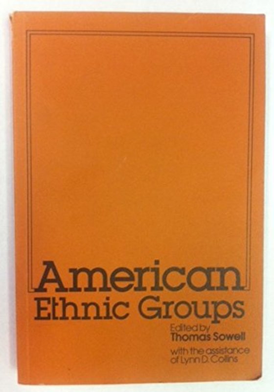 Book cover for "American Ethnic Groups" by Thomas Sowell
