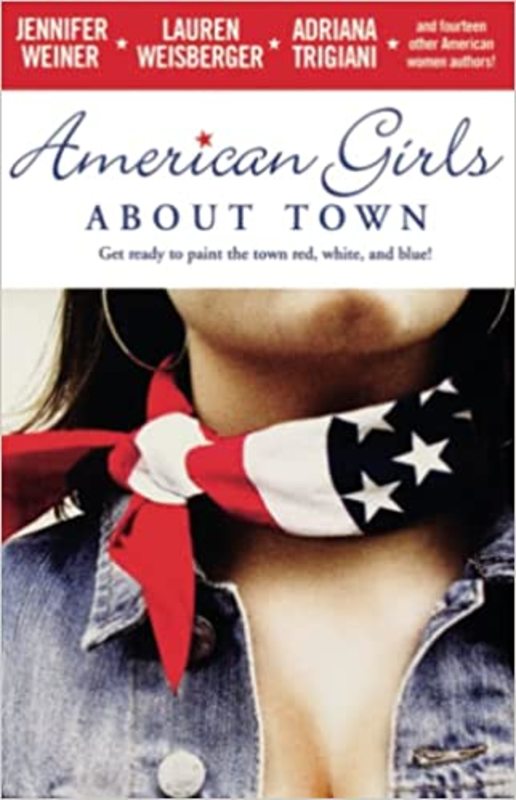 Book cover for "American Girls About Town" by Lauren Weisberger
