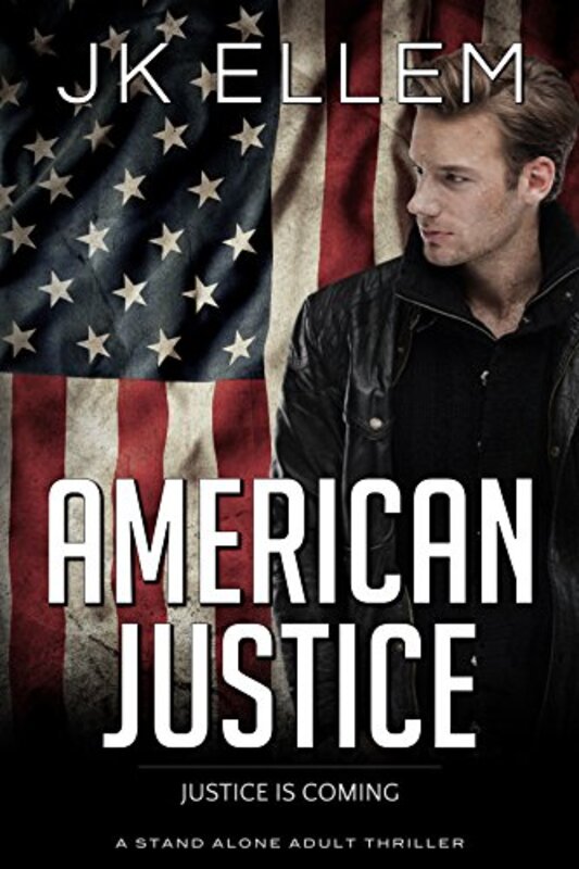 Book cover for "American Justice" by JK Ellem