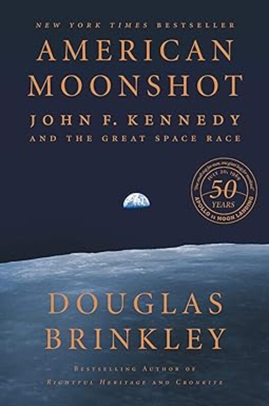 Book cover for "American Moonshot" by Douglas Brinkley
