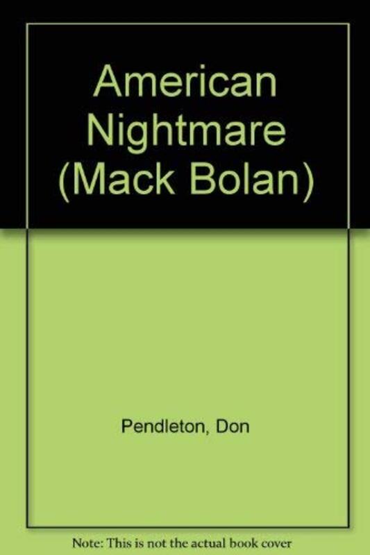 Book cover for "American Nightmare" by Don Pendleton