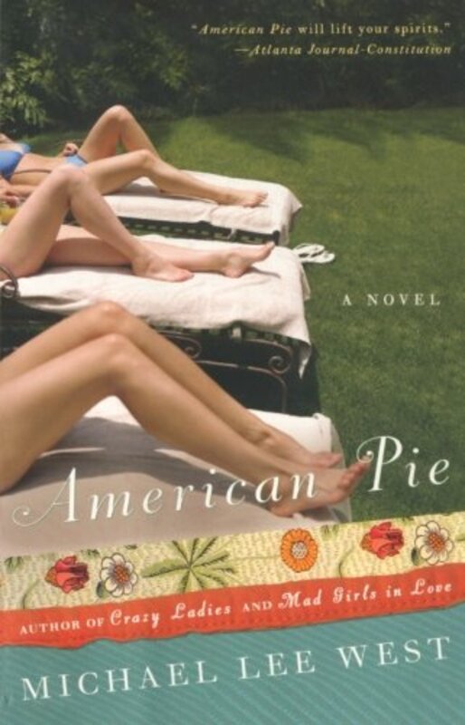 Book cover for "American Pie" by Michael Lee West